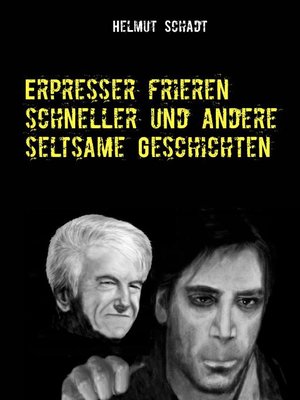cover image of Erpresser frieren schneller  und andere seltsame Geschichten